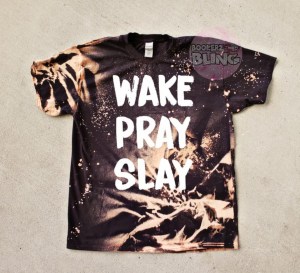 Wake Pray Slay Tshirt Bookerzbling